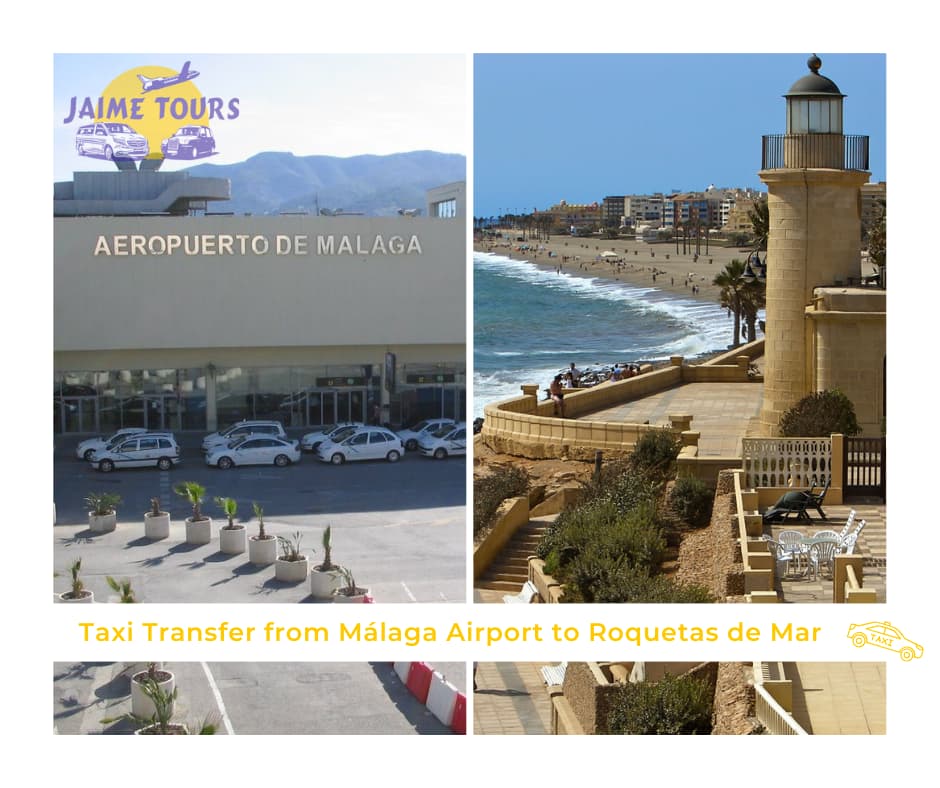 Taxi Transfer from Malaga Airport (AGP) to Roquetas de Mar
