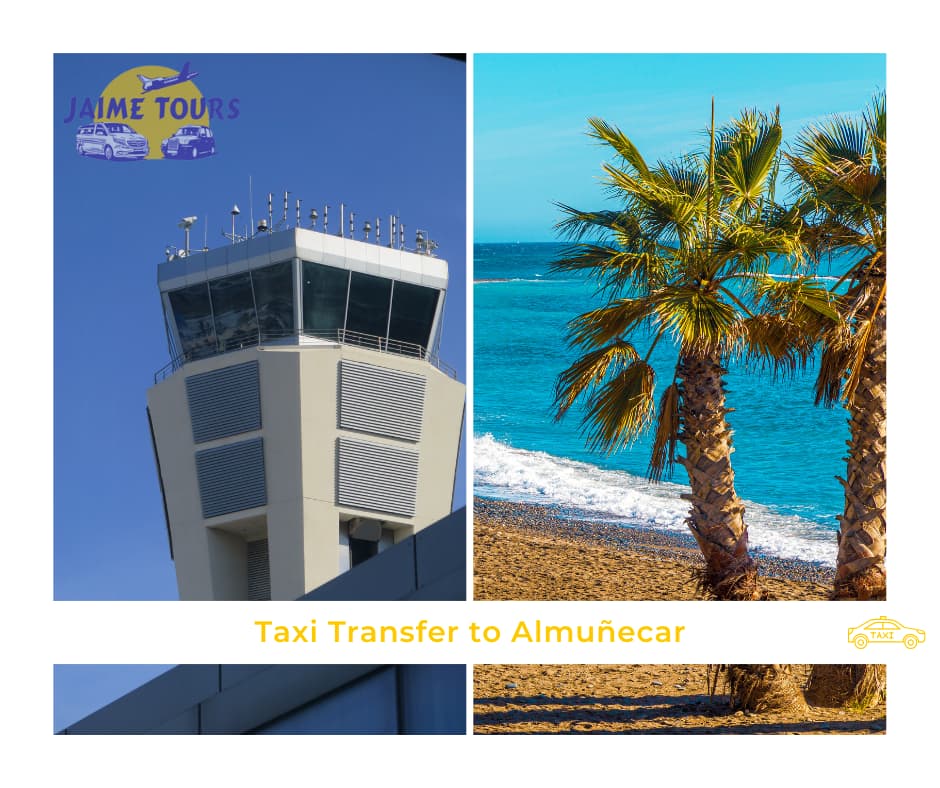 Taxi Transfer from Málaga Aeropuerto (AGP) to Almuñecar