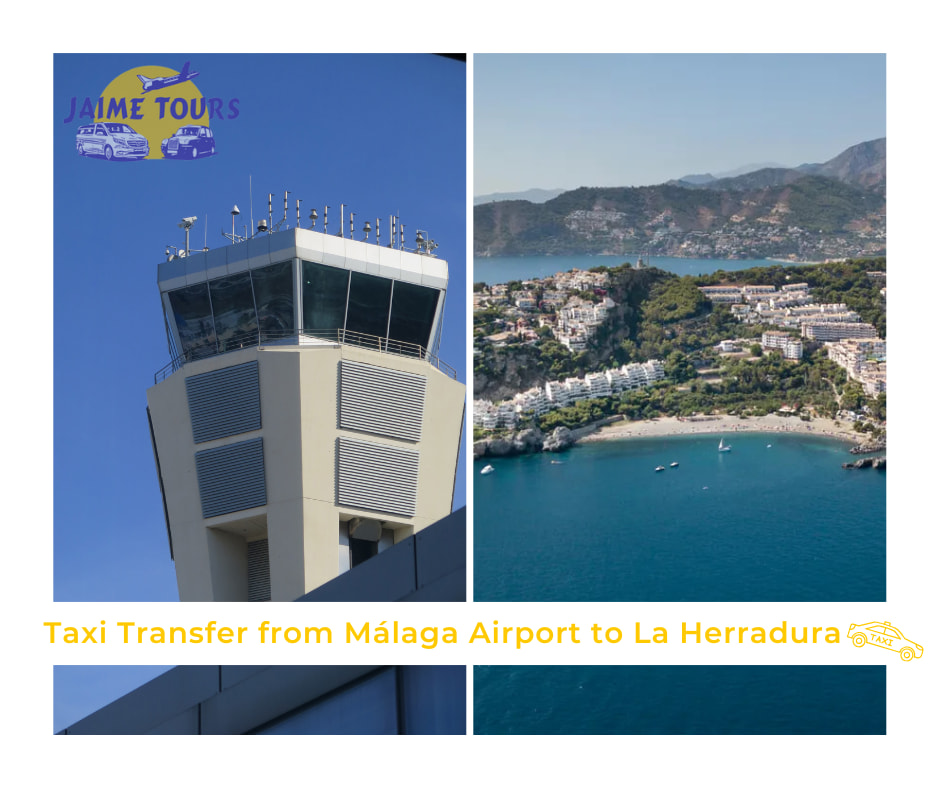 Taxi Transfer from Málaga Aeropuerto (AGP) to La Herradura 
