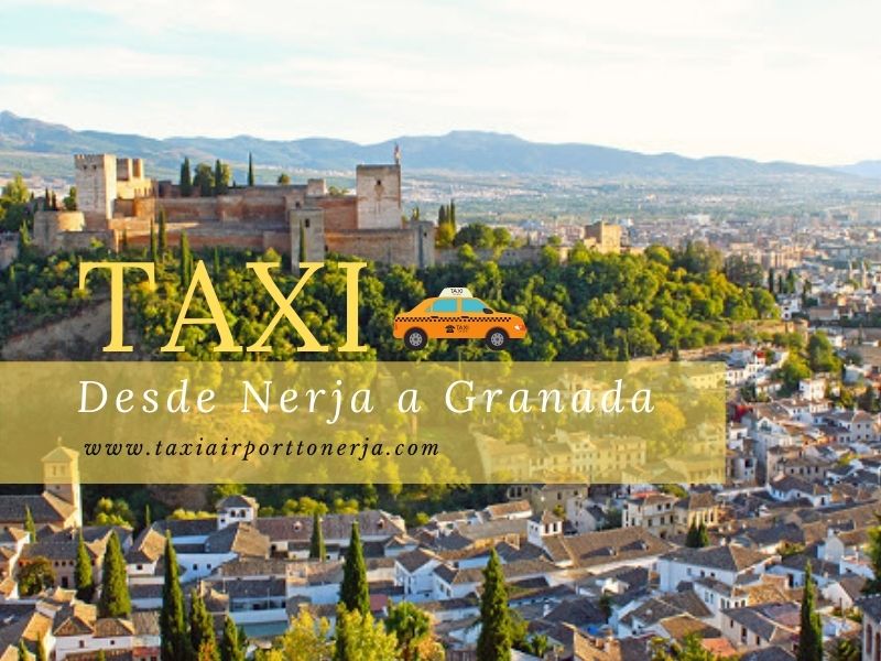 Taxi from Nerja to Granada